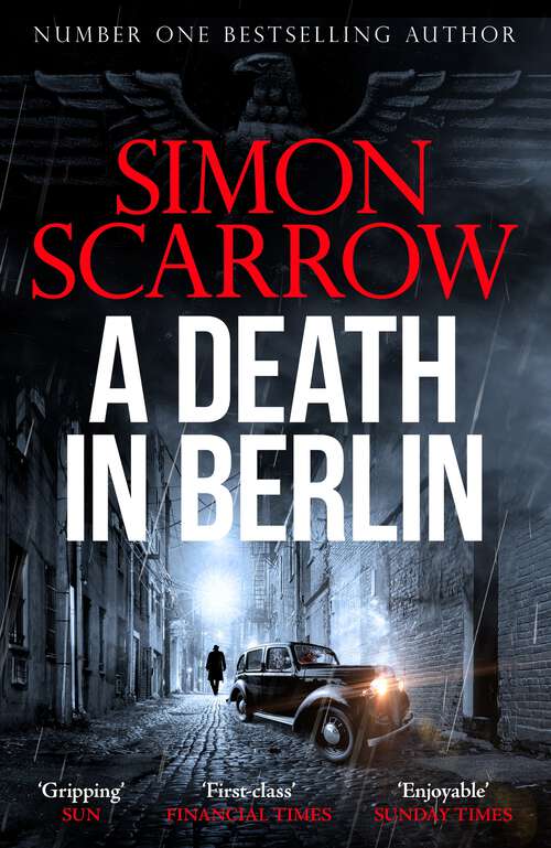Book cover of A Death in Berlin: A gripping new World War 2 thriller from the bestselling author (CI Schenke #3)