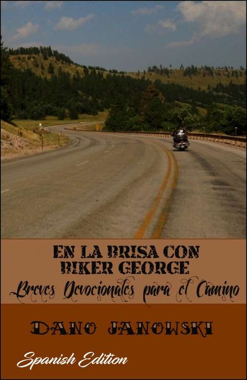 Book cover of En La Brisa Con Biker George: Breves Devocionales para el Camino