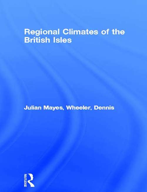 Regional Climates of the British Isles