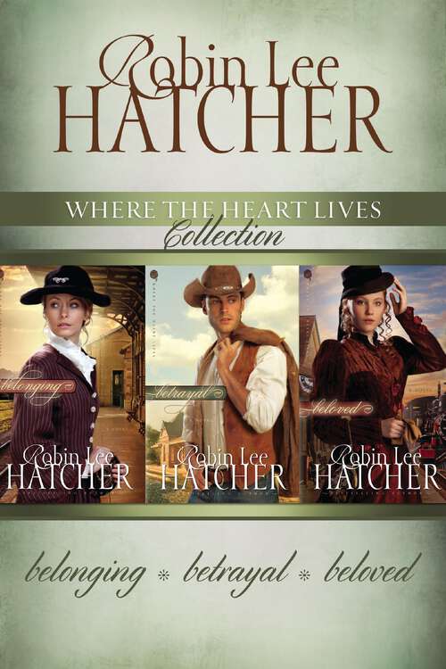 Book cover of The Where the Heart Lives Collection