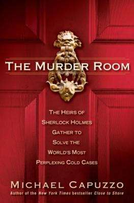 Book cover of The Murder Room: The Heirs of Sherlock Holmes Gather to Solve the World's Most Perplexing Cold Ca ses