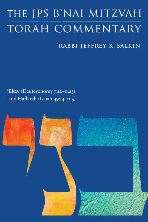 Book cover of 'Ekev: The JPS B'nai Mitzvah Torah Commentary (JPS Study Bible)