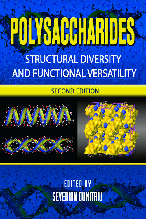 Book cover of Polysaccharides: Structural Diversity and Functional Versatility, Second Edition