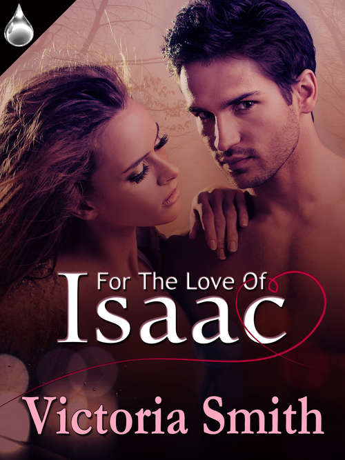 For the Love of Isaac