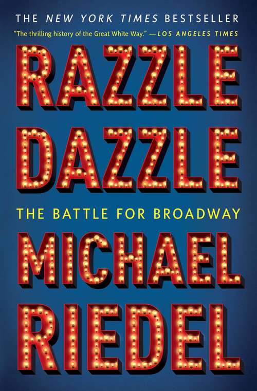 Book cover of Razzle Dazzle: The Battle for Broadway