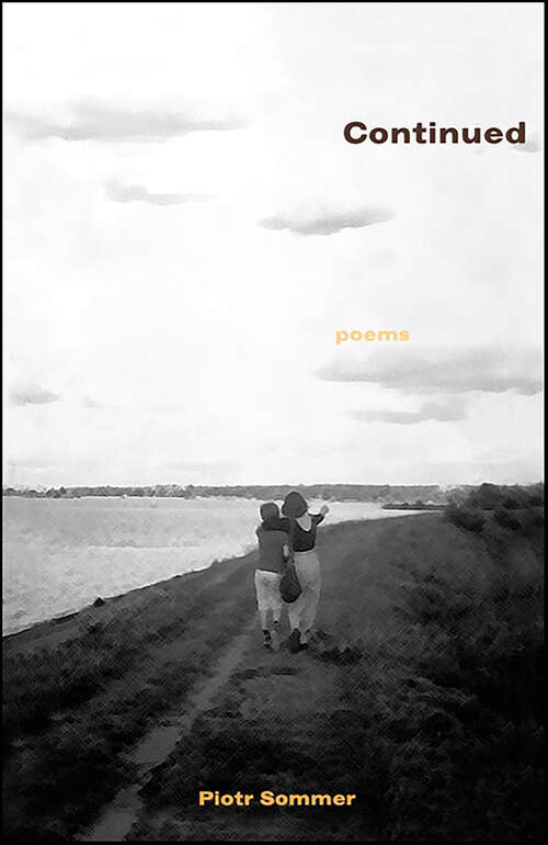 Book cover of Continued: Poems (Wesleyan Poetry Series)