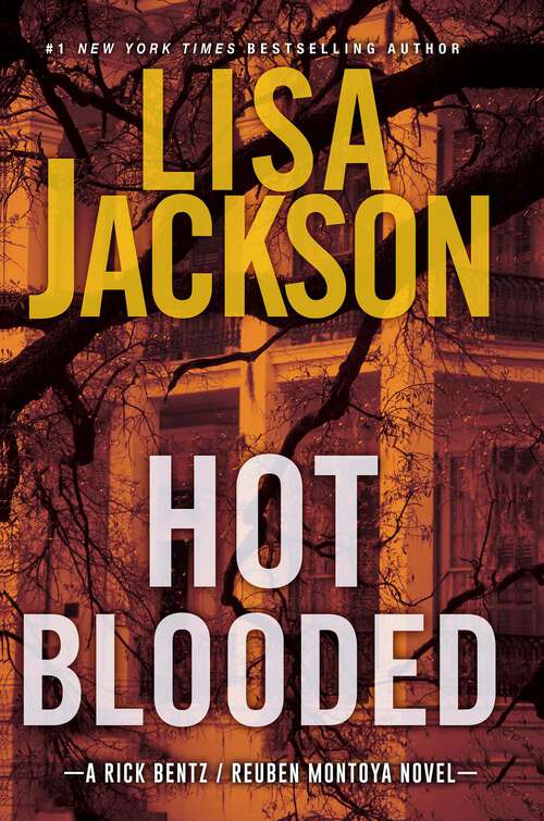 Book cover of Hot Blooded (A Bentz/Montoya Novel #1)