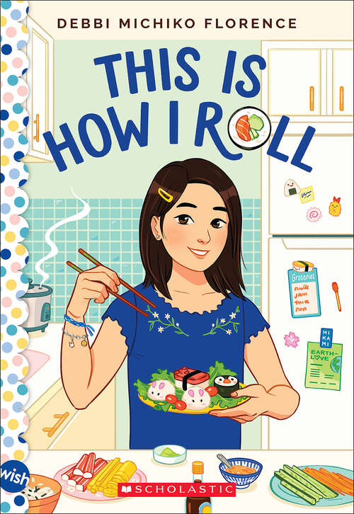 Book cover of This Is How I Roll: A Wish Novel