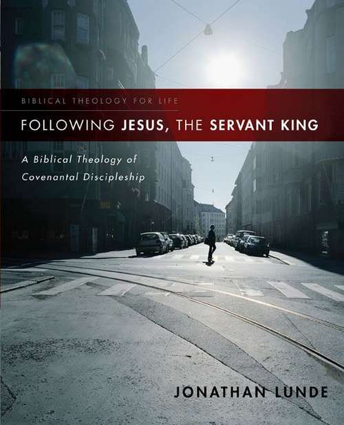 Following Jesus, the Servant King