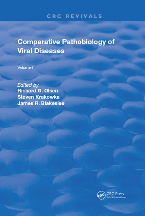 Comparative Pathobiology of Viral Diseases (Routledge Revivals #1)