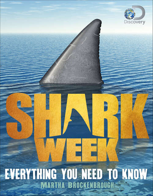 Book cover of Shark Week: Everything You Need to Know