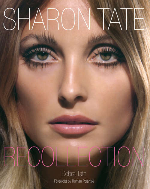 Book cover of Sharon Tate: Recollection