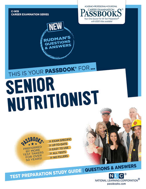 Book cover of Senior Nutritionist: Passbooks Study Guide (Career Examination Series)