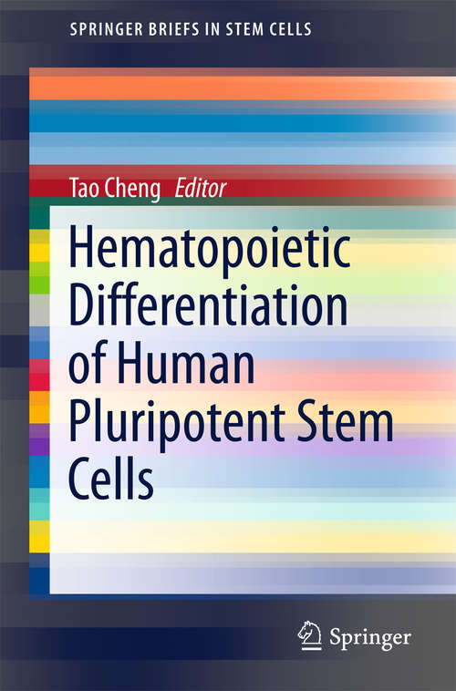 Hematopoietic Differentiation of Human Pluripotent Stem Cells