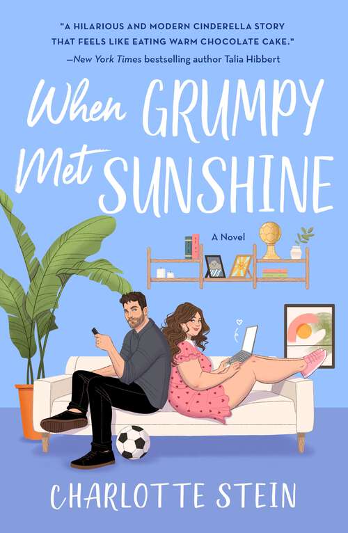 Book cover of When Grumpy Met Sunshine: A Novel