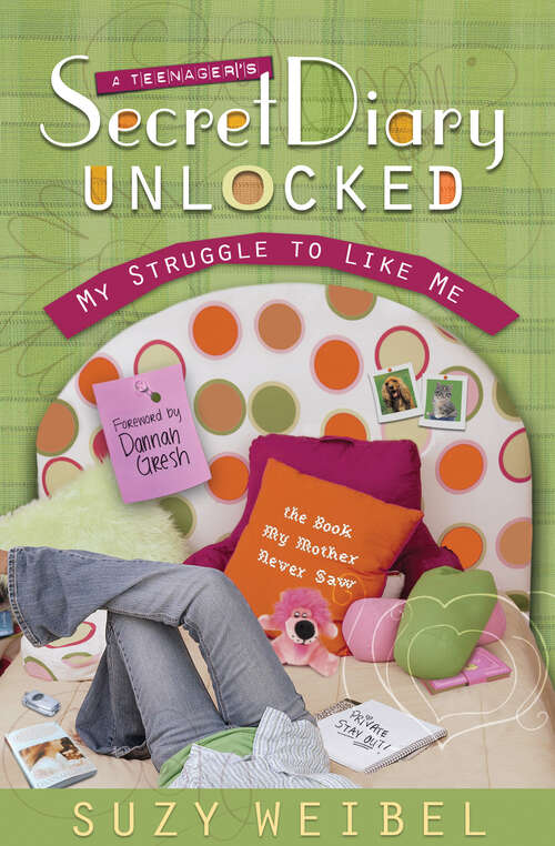 Book cover of Secret Diary Unlocked: My Struggle to Like Me (New Edition)