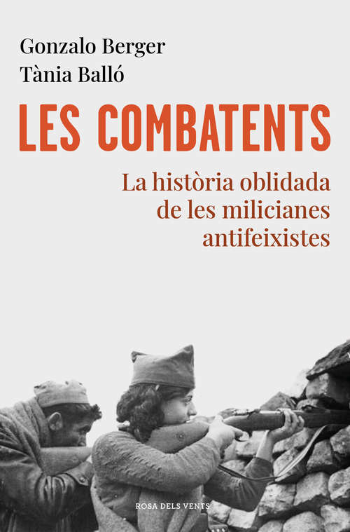 Les combatents: La història oblidada de les milicianes antifeixistes
