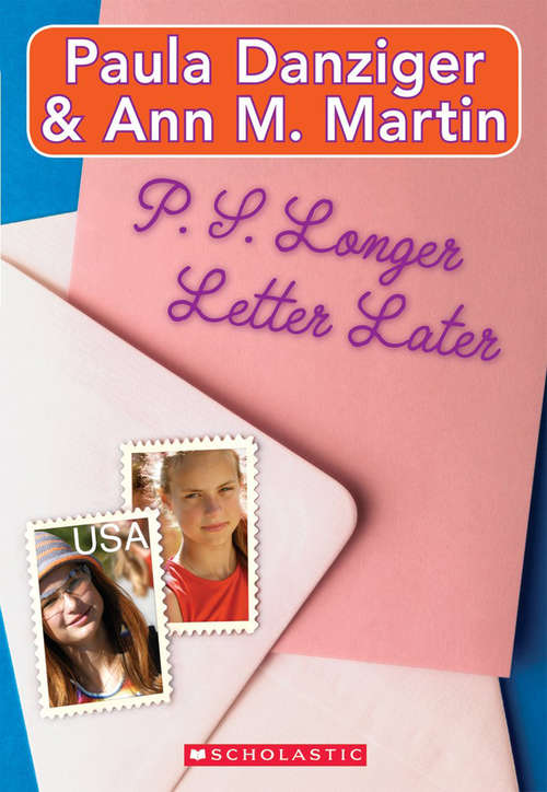 Book cover of P.S. Longer Letter Later (Tara Starr And Elizabeth Ser.)