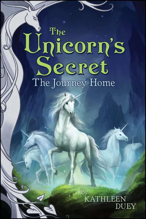 Book cover of The Journey Home (Unicorn's Secret #8)