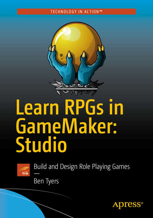 Book cover of Learn RPGs in GameMaker: Studio
