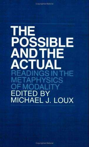 The Possible and the Actual: Readings in the Metaphysics of  Modality
