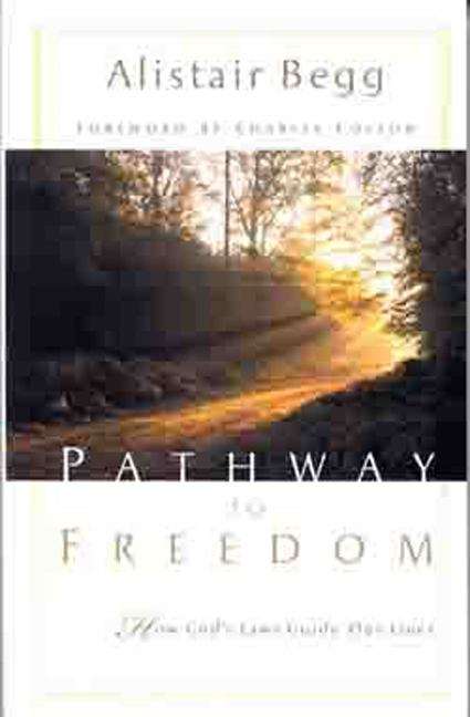 Book cover of Pathway to Freedom: How God's Law Guides Our Lives