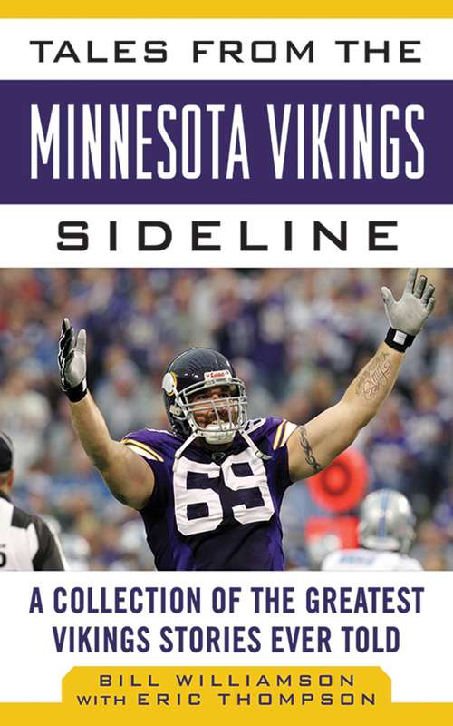 Book cover of Tales from the Minnesota Vikings Sideline