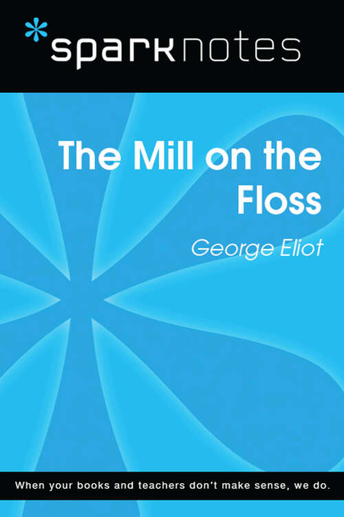 Book cover of The Mill on the Floss (SparkNotes Literature Guide Series)