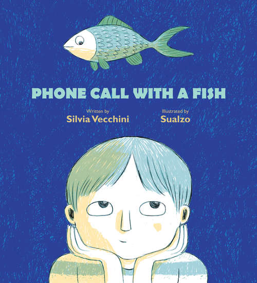 Book cover of Phone Call with a Fish