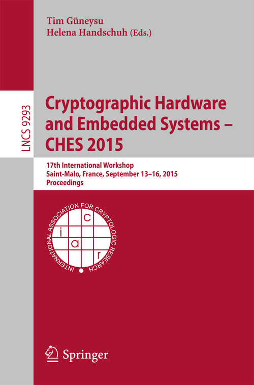 Book cover of Cryptographic Hardware and Embedded Systems -- CHES 2015