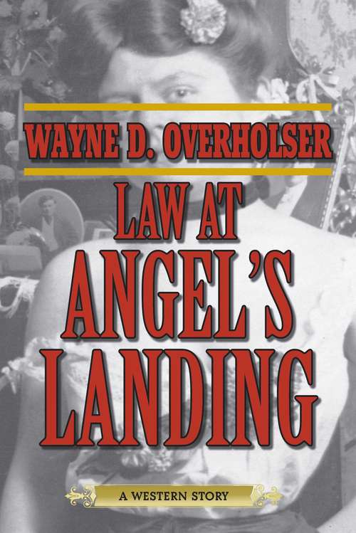 Book cover of Law at Angel's Landing: A Western Story