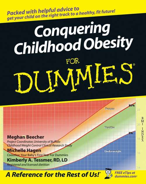 Book cover of Conquering Childhood Obesity For Dummies