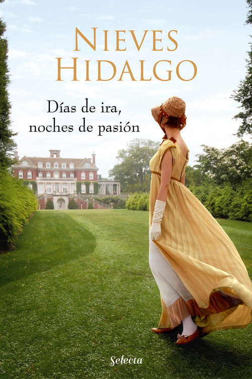 Book cover of Días de ira, noches de pasión (Un romance en Londres: Volumen 3)