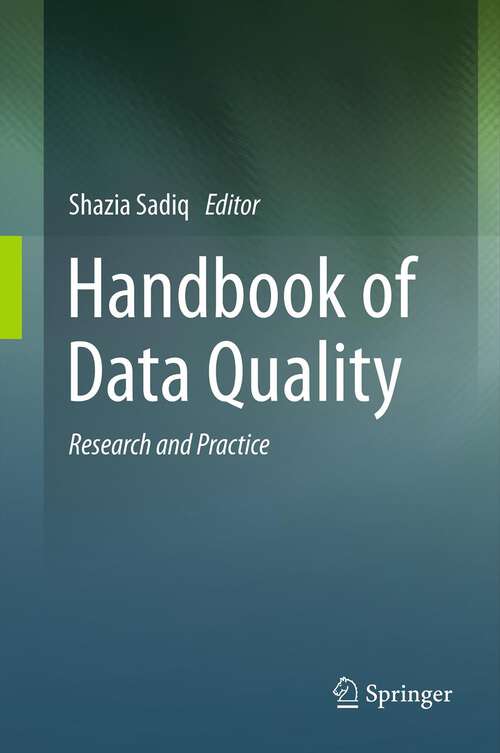 Book cover of Handbook of Data Quality: Research and Practice