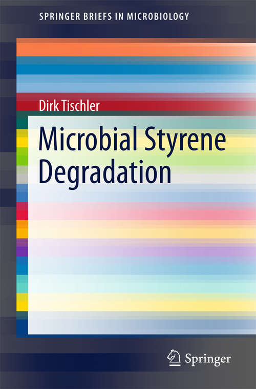 Book cover of Microbial Styrene Degradation