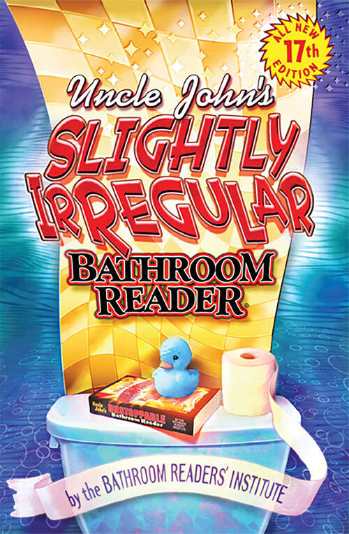 Book cover of Uncle John's Slightly Irregular Bathroom Reader