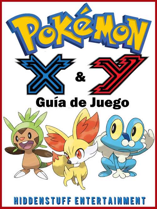 Book cover of Pokémon X & Y Guía de Juego