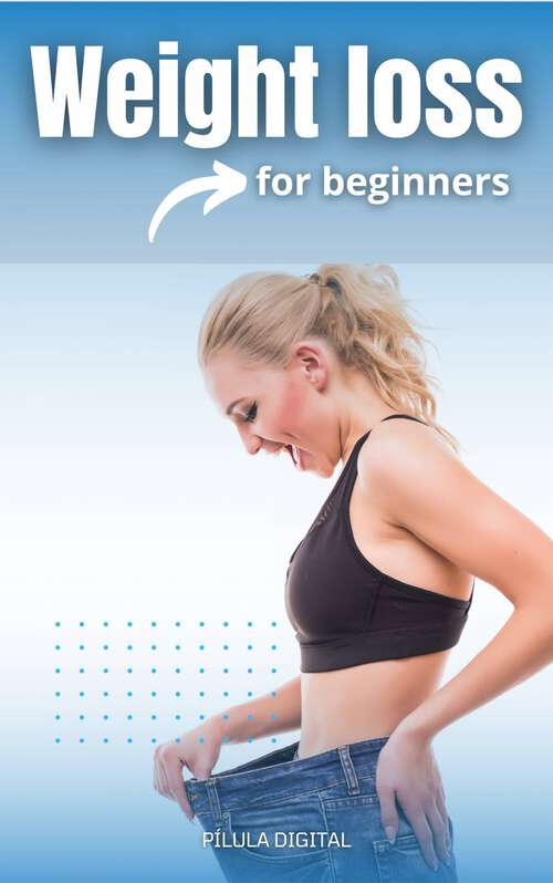 Book cover of Weight loss for beginners
