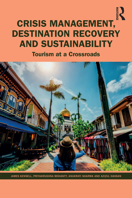 Book cover of Crisis Management, Destination Recovery and Sustainability: Tourism at a Crossroads