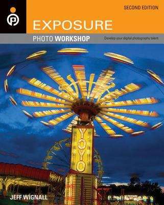 Book cover of Exposure Photo Workshop, 2nd Edition