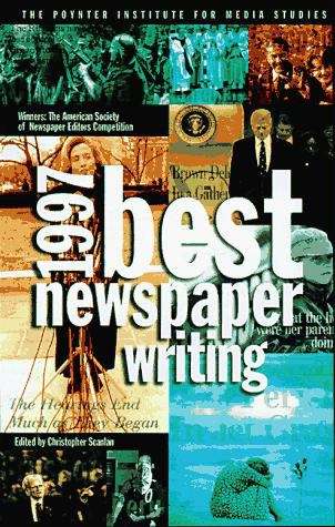 Best Newspaper Writing 1997