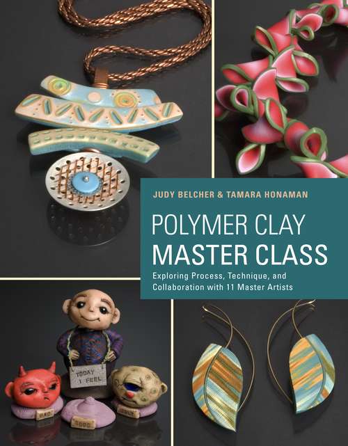 Book cover of Polymer Clay Master Class