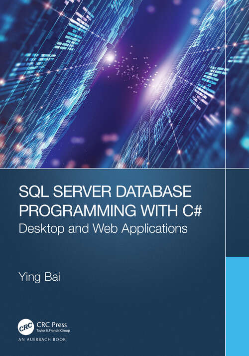 Book cover of SQL Server Database Programming with C#: Desktop and Web Applications