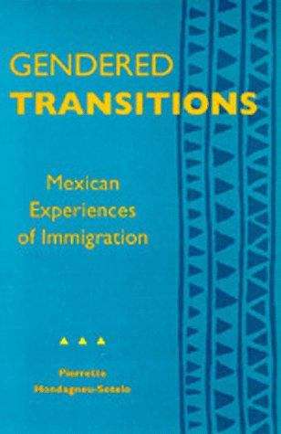 Book cover of Gendered Transitions: Mexican Experiences of Immigration