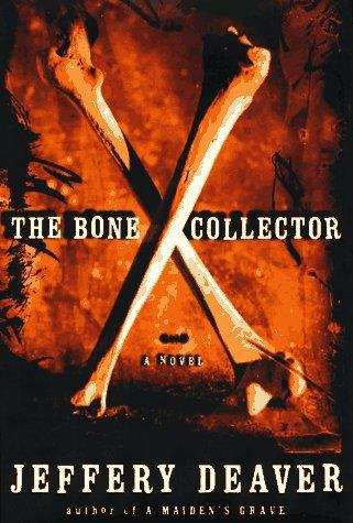 The Bone Collector (Lincoln Rhyme #1)