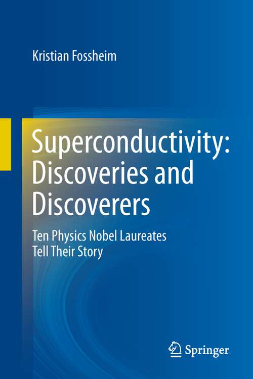 Book cover of Superconductivity: Discoveries and Discoverers
