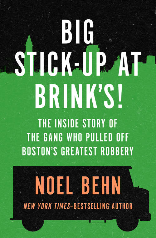 Book cover of Big Stick-Up at Brink's!