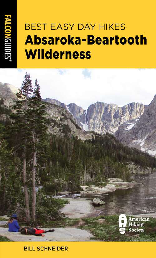 Book cover of Best Easy Day Hikes Absaroka-Beartooth Wilderness (4th Edition)