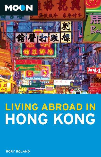 Book cover of Moon Living Abroad in Hong Kong