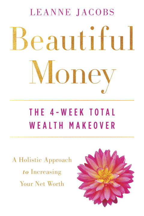 Book cover of Beautiful Money: The 4-Week Total Wealth Makeover